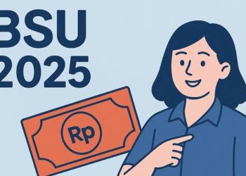 BSU 2025 Dimulai, Berikut Jadwal Pencairan, Syarat Penerima dan Cara Cek Status Bantuan